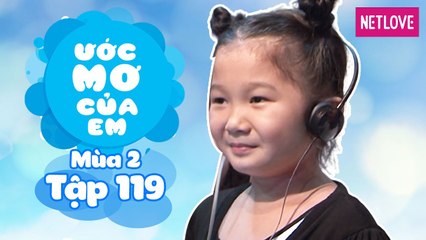Ước Mơ Của Em | Mùa 2 - Tập 119: Trở thành diễn viên lồng tiếng