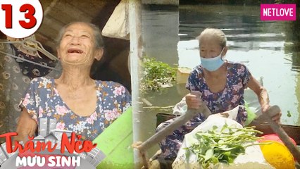 Trăm Nẻo Mưu Sinh - Tập 13