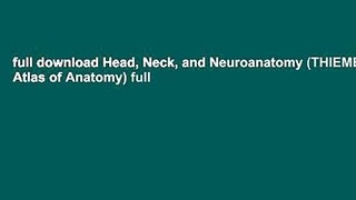 full download Head, Neck, and Neuroanatomy (THIEME Atlas of Anatomy) full