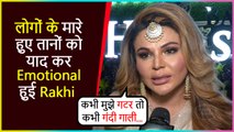 Bigg Boss 14's Rakhi Sawant Reacts On Being Degraded By People | Shares Emotional Story