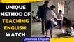 Bihar: English teacher's ‘practical' lessons in class wins praise, video goes viral | OneIndia News