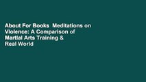 About For Books  Meditations on Violence: A Comparison of Martial Arts Training & Real World