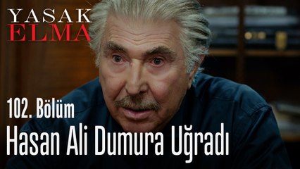 Hasan Ali dumura uğradı - Yasak Elma 102. Bölüm
