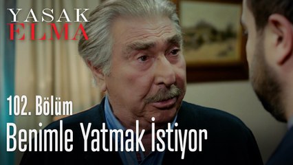 Benimle yatmak istiyor - Yasak Elma 102. Bölüm