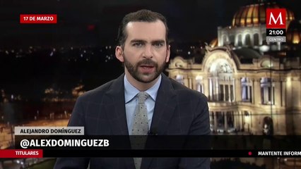 Milenio Noticias, con Alejandro Domínguez, 17 de marzo de 2021