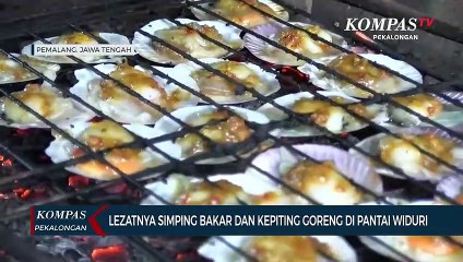 Lezatnya Simping Bakar dan Kepiting Goreng di Pantai Widuri