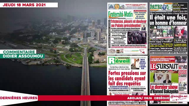 Le titrologue du Jeudi 18 Mars 2021/ Ultime hommage de la nation à Hamed Bakayoko: il était une fois, un homme d'honneur