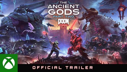 DOOM Eternal The Ancient Gods – Part Two - Trailer