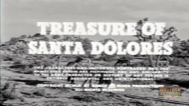 Range Rider | 1953 | Season 3 | Episode 11 | Treasure of Santa Dolores | Jock Mahoney | Dickie Jones