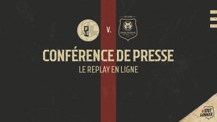 J30. #FCMSRFC - Conférence de presse d'avant-match en direct du Roazhon Park