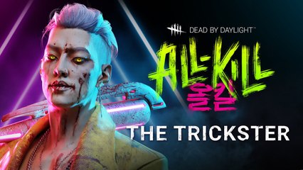 Dead by Daylight | Official All-Kill - The Trickster Reveal