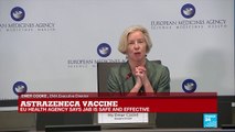 REPLAY: EU regulator says AstraZeneca 'safe and effective' vaccine