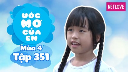 Ước Mơ Của Em | Mùa 4 - Tập 351: Huấn luyện chó
