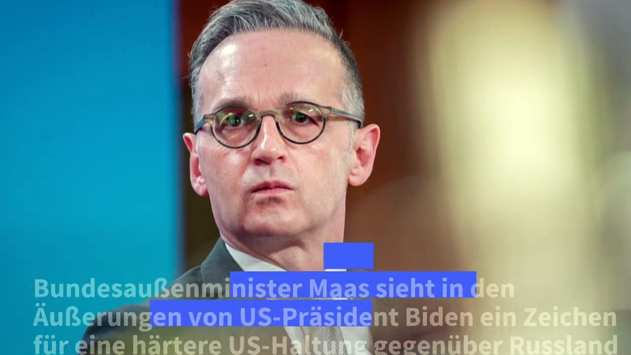 Maas: Biden-Äußerungen Zeichen für härtere US-Position gegenüber Russland