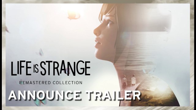 Life is Strange Remastered Collection - Trailer d'annonce