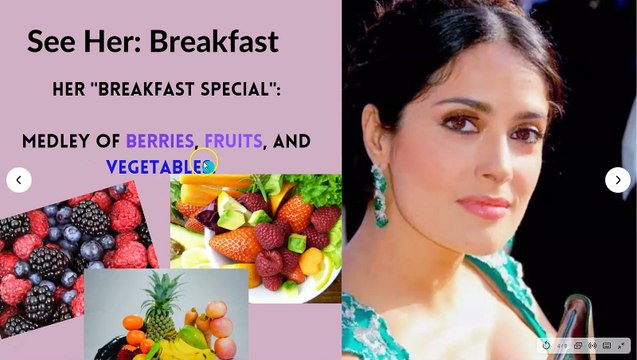 Celebrity Glorious: Salma Hayek Diet