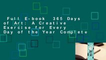 Full E-book  365 Days of Art: A Creative Exercise for Every Day of the Year Complete