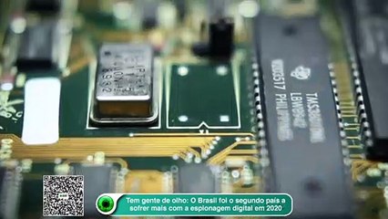 Tem gente de olho- O Brasil foi o segundo país a sofrer mais com a espionagem digital em 2020