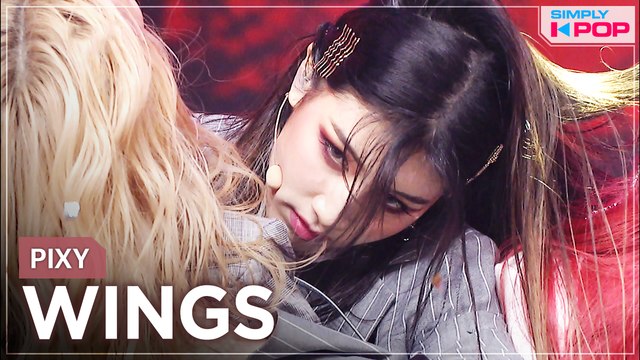 [Simply K-Pop] PIXY (픽시) - WINGS (날개) _ Ep.459