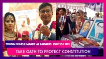 Young Couple Marry At Farmers’ Protest Site In Rewa, Madhya Pradesh, Take Oath To Protect Constitution