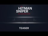 Hitman  Sniper Assassins _ Teaser Trailer