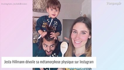 Jesta Hillmann opère un grand changement physique : "Je ne me supportais plus"