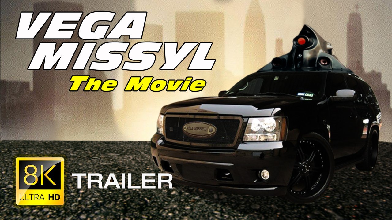 Vega Missyl the Movie (Trailer)