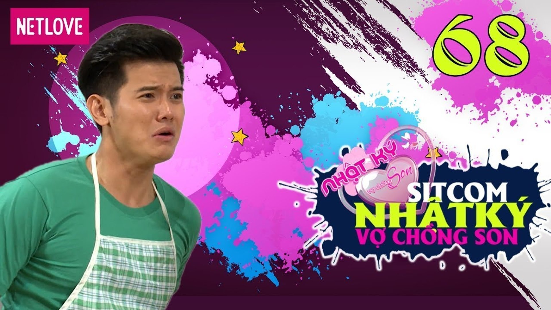 Nhật Ký Vợ Chồng Son - Tập 68: Người Chồng Đảm Đang