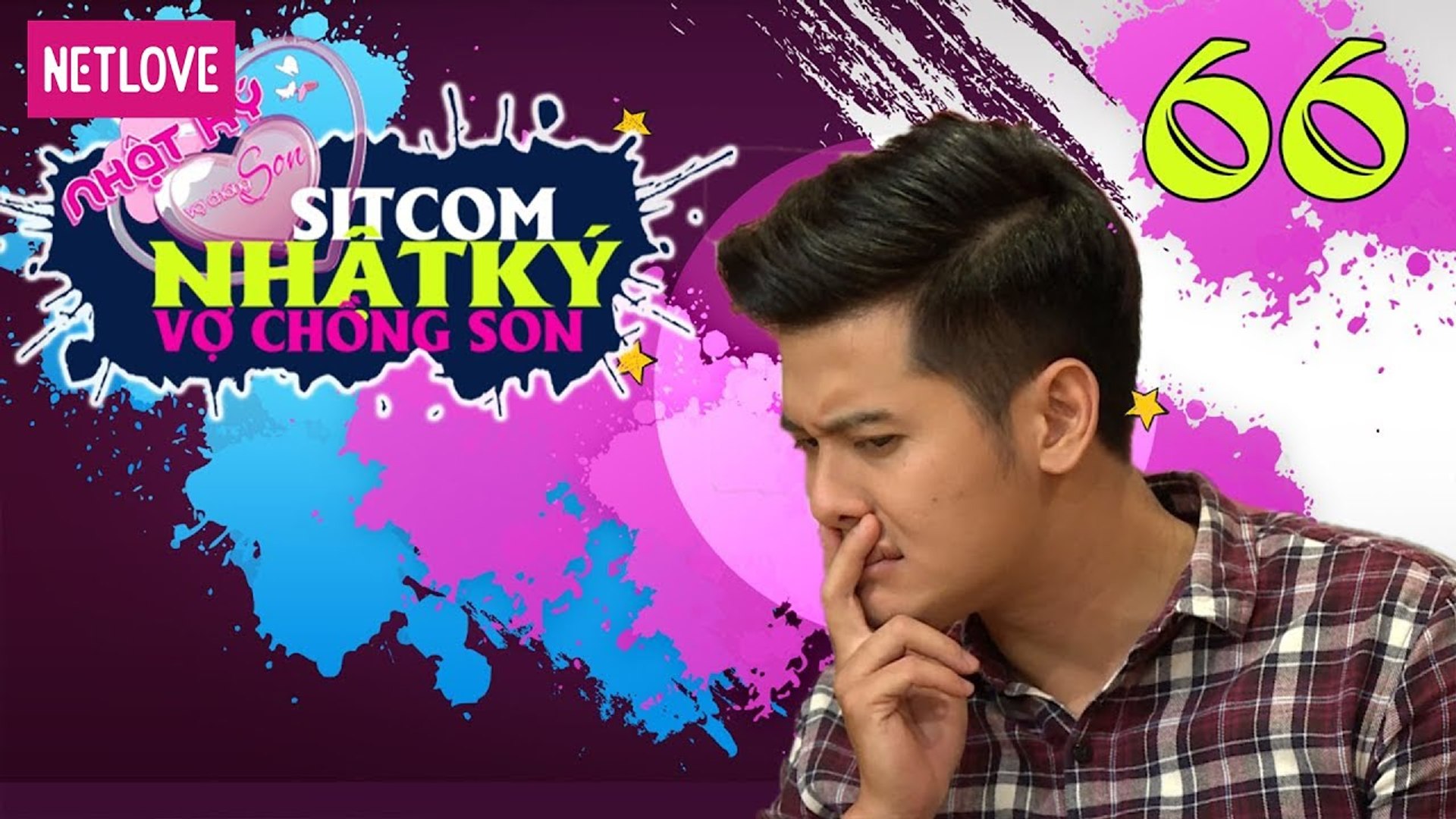 Nhật Ký Vợ Chồng Son - Tập 66: Bạn Hay Vợ