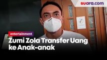Selama Dipenjara, Zumi Zola Transfer Uang ke Anak-anak