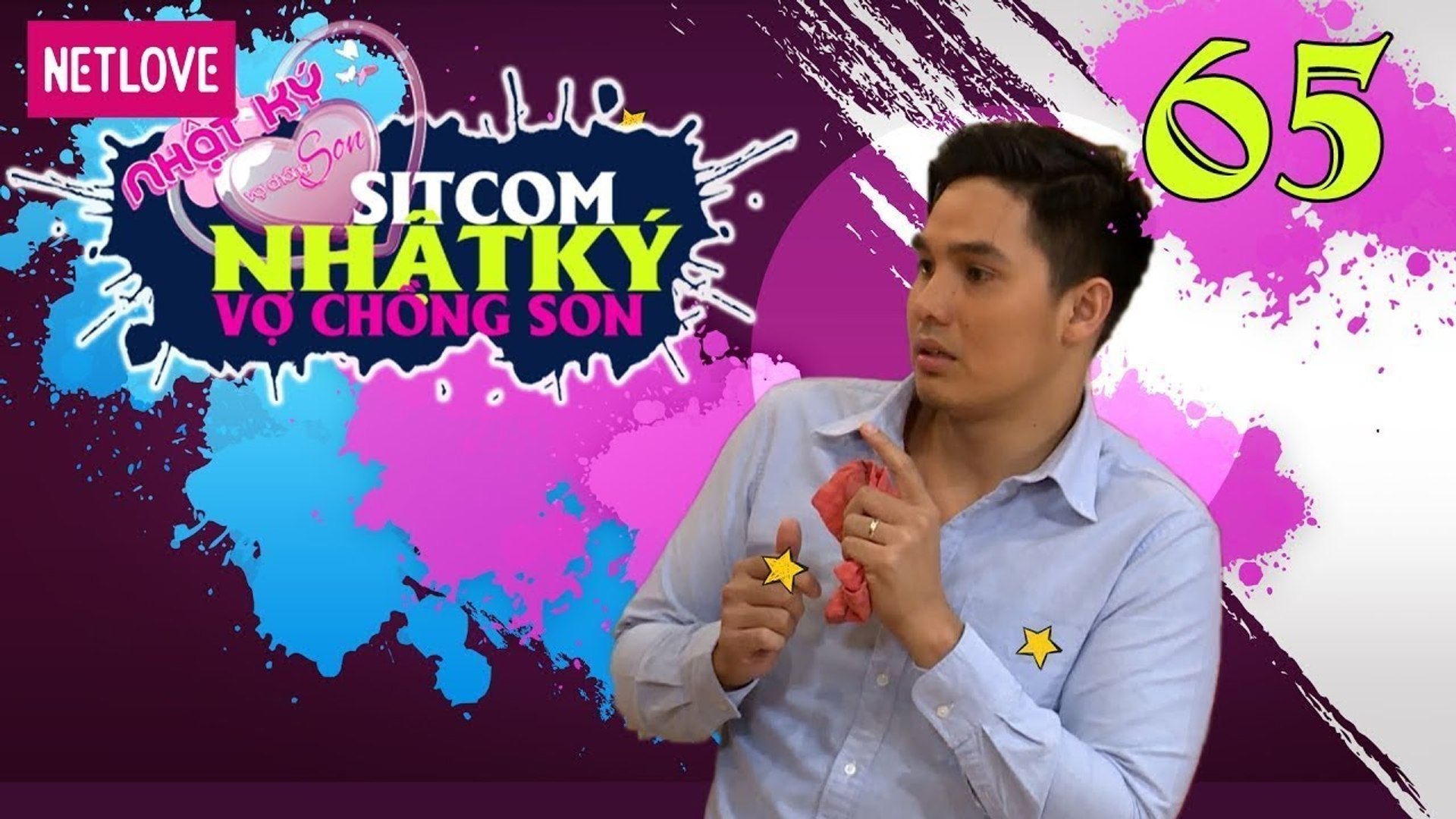 Nhật Ký Vợ Chồng Son - Tập 65: Độc Chiêu Trị Chồng