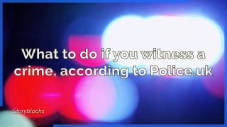 Crime - What to do if you witness a crime