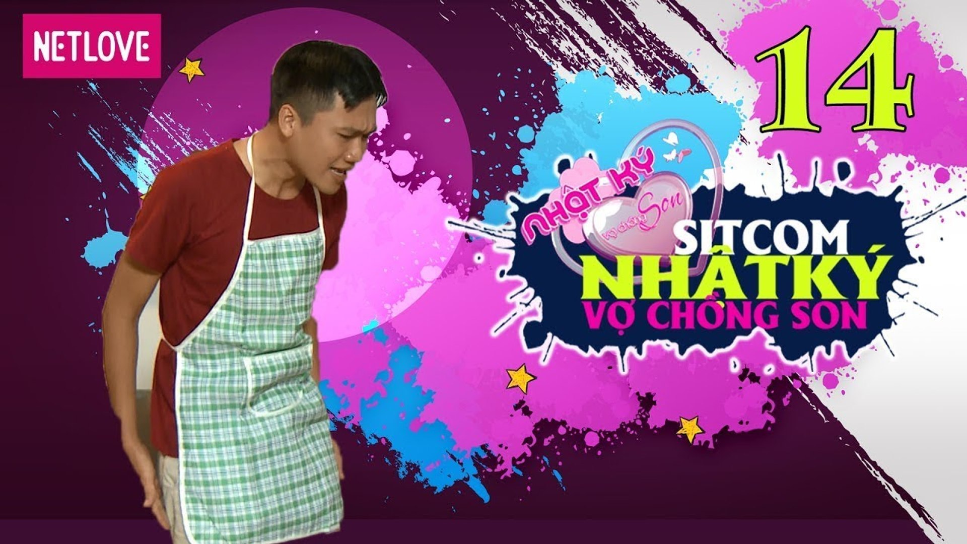 Nhật Ký Vợ Chồng Son - Tập 14: Osin Tận Tâm