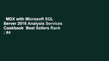 MDX with Microsoft SQL Server 2016 Analysis Services Cookbook  Best Sellers Rank : #4
