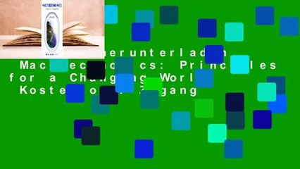 Ebooks herunterladen  Macroeconomics: Principles for a Changing World  Kostenloser Zugang