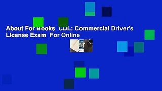 About For Books  CDL: Commercial Driver's License Exam  For Online