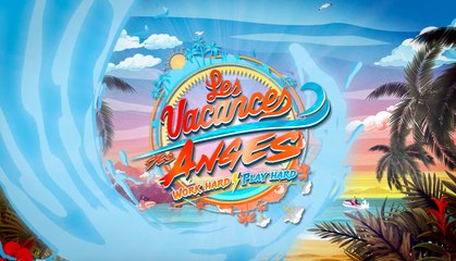Les Vacances des Anges : découvrez le générique de l'édition 2021