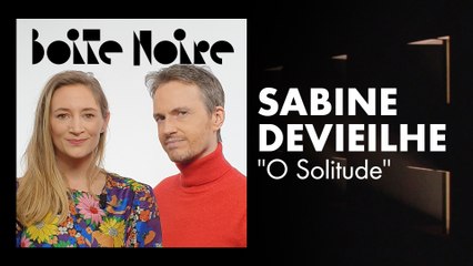 Sabine Devieilhe | Boite Noire