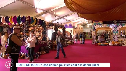 FOIRE DE TOURS / Une édition pour les cent ans début juillet