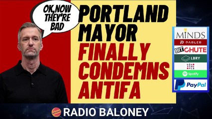 PORTLAND MAYOR FINALLY CONDEMNS ANTIFA VIOLENCE