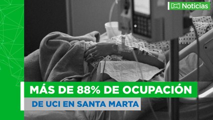 Altos niveles de ocupación UCI en Santa Marta