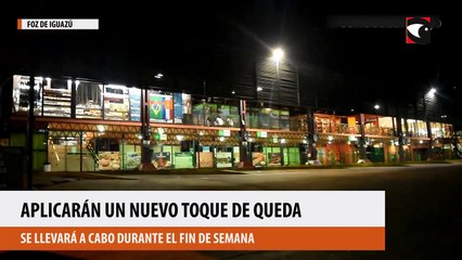 Foz de Iguazú aplicará un nuevo toque de queda durante el fin de semana