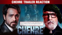 Amitabh Bachchan Emraan Hashmi Starrer Film Chehre Trailer Out | Fans React