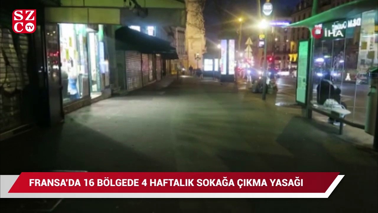 Fransa'da 16 bölgede uygulanacak 4 haftalık sokağa çıkma yasağı başladı