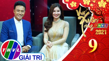 Vui xuân cùng THVL 2021 - Tập 9: Thanh Duy luôn dành "điều đặc biệt" cho Kha Ly khiến chị em ghen tị
