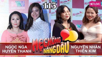 Mẹ Chồng Nàng Dâu - Tập 113: Chúng Huyền Thanh gọi mẹ là phù thủy - Mẹ Huế bênh vực dâu miền Tây