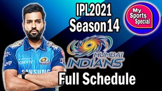 IPL2021 Season14 Team MI Full Schedule (Date, Time, Place & Opposition) || My Sports Special ||