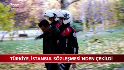 Türkiye, İstanbul Sözleşmesi'nden Çekildi