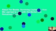 About For Books  Surviving Capitalism: How We Learned to Live with the Market and Remained Almost