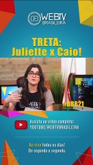 BBB21: TRETA: JULIETTE X CAIO!